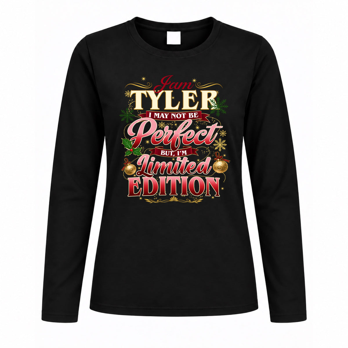 TYLER KTT-TT43 Personalized Funny Quote Apparel