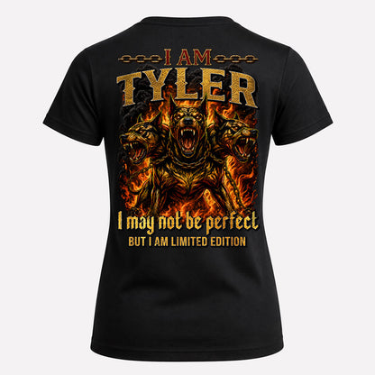 TYLER MP88-F2-168–Personalized Bold Quote Apparel “I Am NAME I May Not Be Perfect But I Am Limited Edition