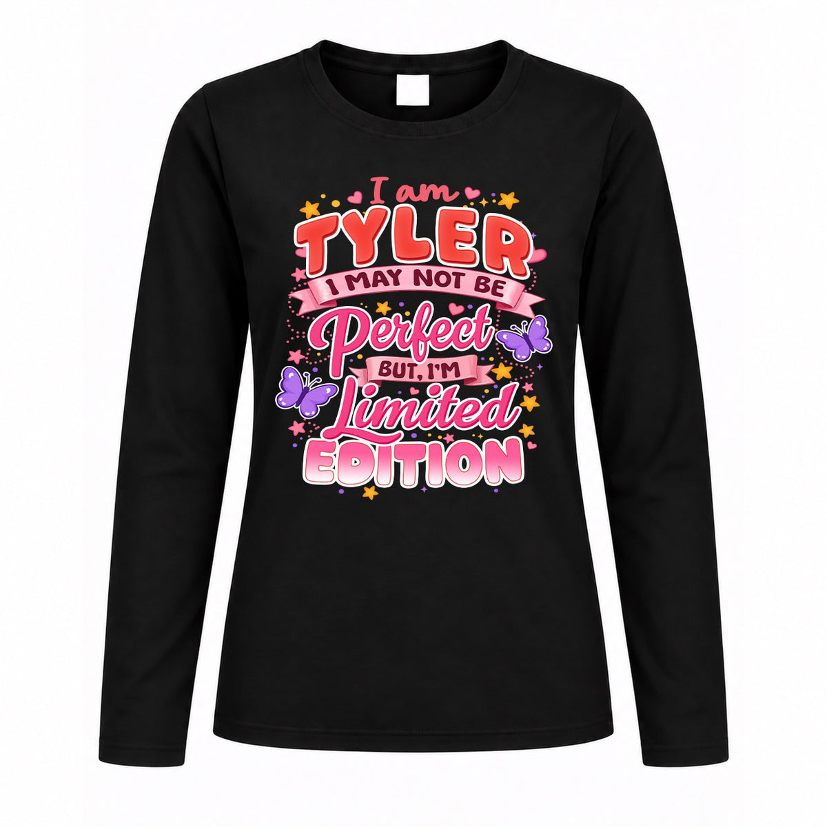 TYLER TT42 Personalized Shirt – I May Not Be Perfect, But I’m Limited Edition