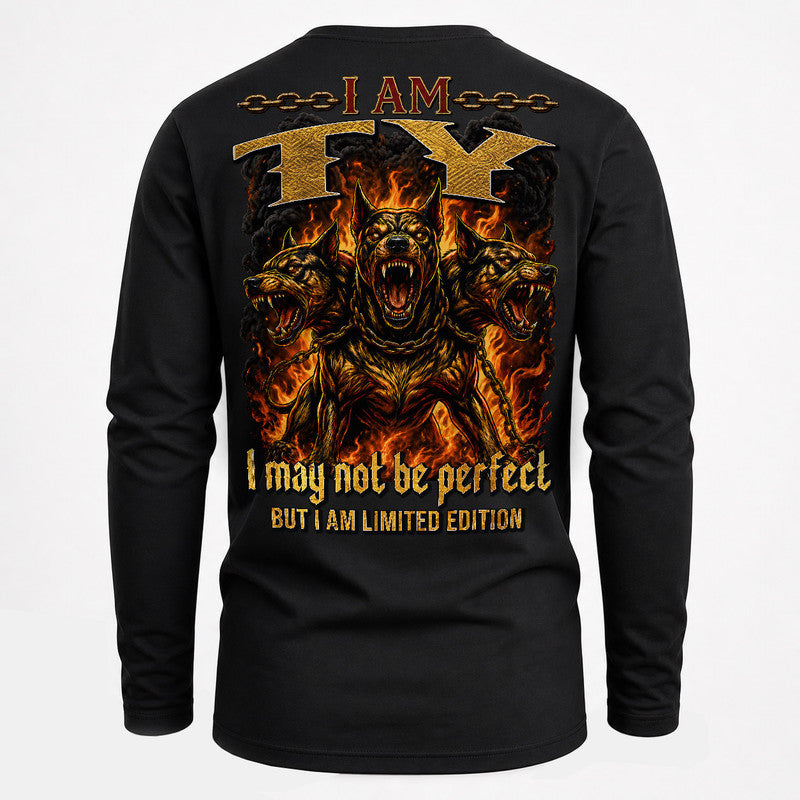 TY MP88-F2-168–Personalized Bold Quote Apparel “I Am NAME I May Not Be Perfect But I Am Limited Edition