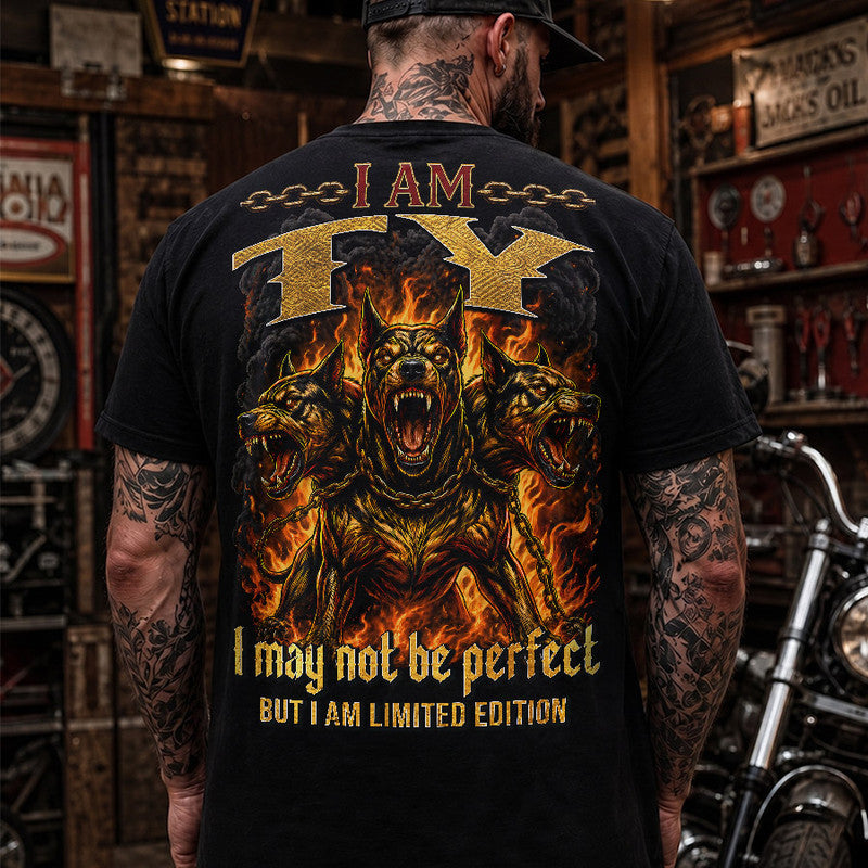 TY MP88-F2-168–Personalized Bold Quote Apparel “I Am NAME I May Not Be Perfect But I Am Limited Edition