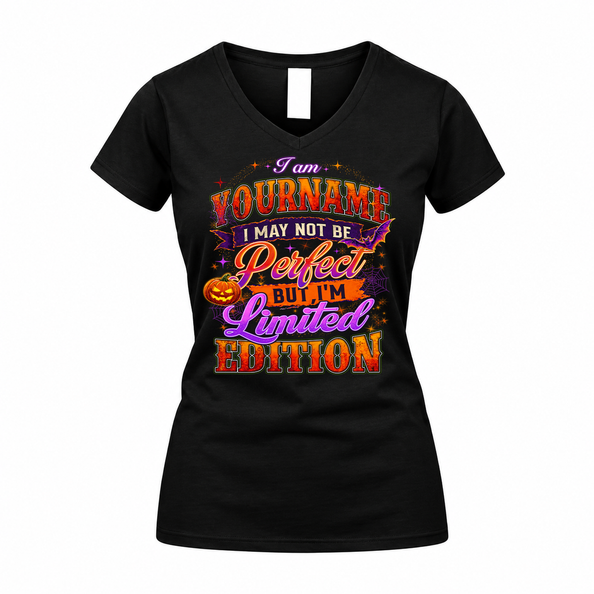 YOUR NAME TT40 Personalized Shirt – I May Not Be Perfect, But I’m Limited Edition