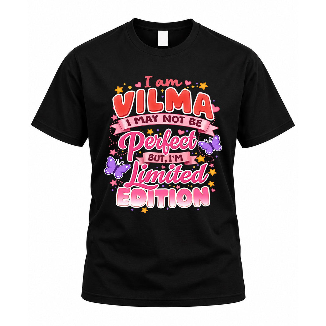 VILMA TT42 Personalized Shirt – I May Not Be Perfect, But I’m Limited Edition
