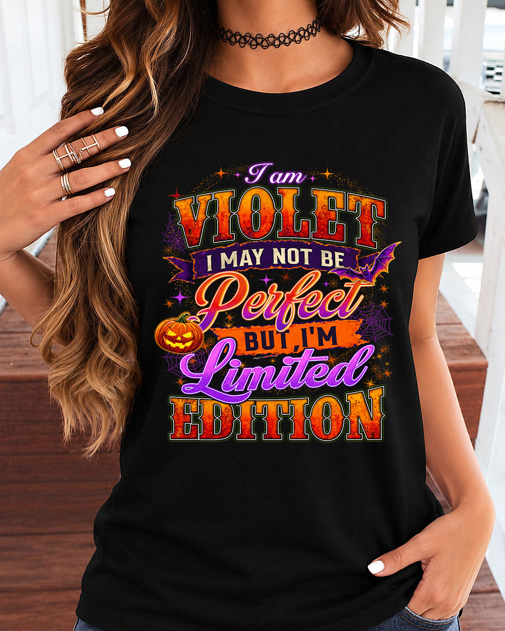 VIOLET TT40 Personalized Shirt – I May Not Be Perfect, But I’m Limited Edition