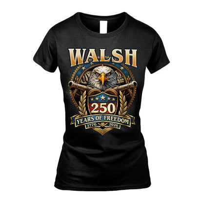 WALSH REVOLUTION-250USA-KTT...250 Years Of Freedom 1776-2026