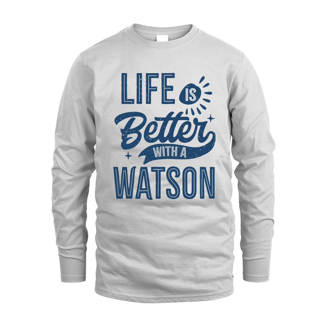 WATSON HH88-K2–Personalized Name Quote T-Shirt Life Is Better With Unisex Gift