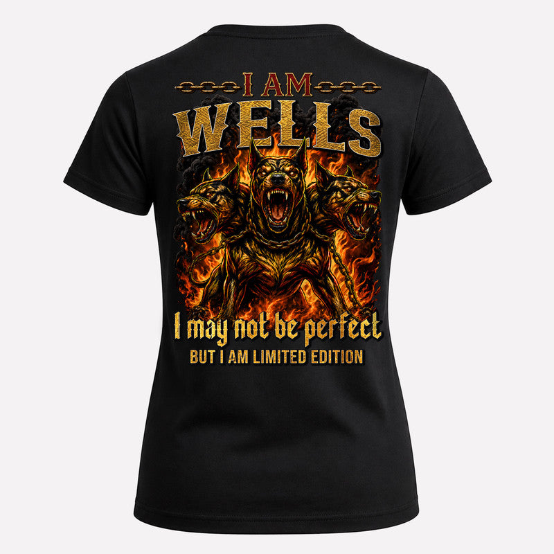 WELLS MP88-F2-168–Personalized Bold Quote Apparel “I Am NAME I May Not Be Perfect But I Am Limited Edition