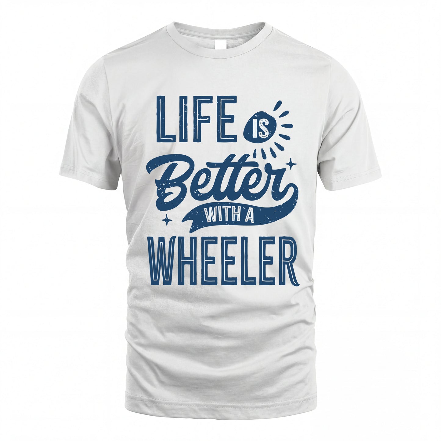 WHEELER HH88-K2–Personalized Name Quote T-Shirt Life Is Better With Unisex Gift
