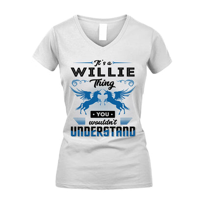 WILLIE KTT-TT38 It’s a/an NAME Thing, You Wouldn’t Understand – Personalized Name T-Shirt