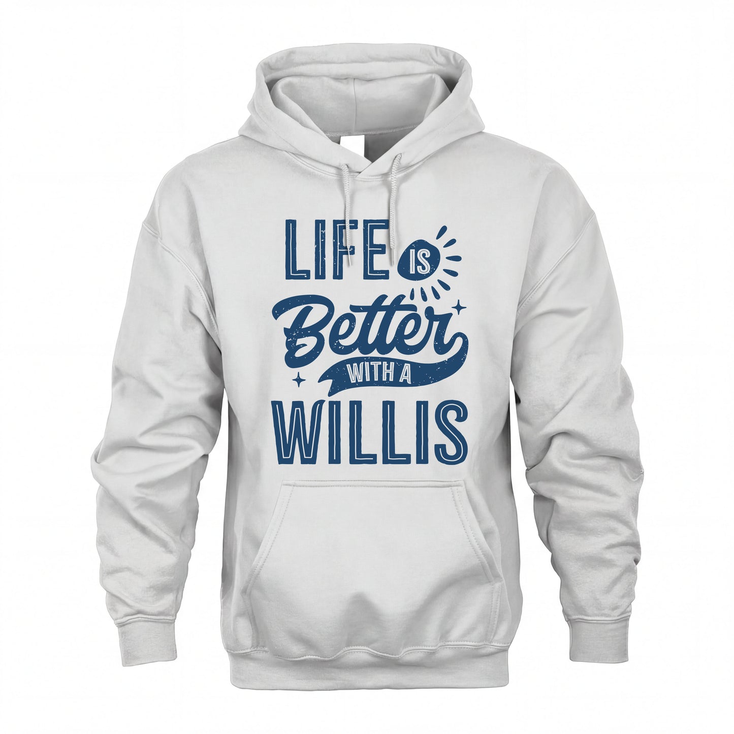 WILLIS HH88-K2–Personalized Name Quote T-Shirt Life Is Better With Unisex Gift