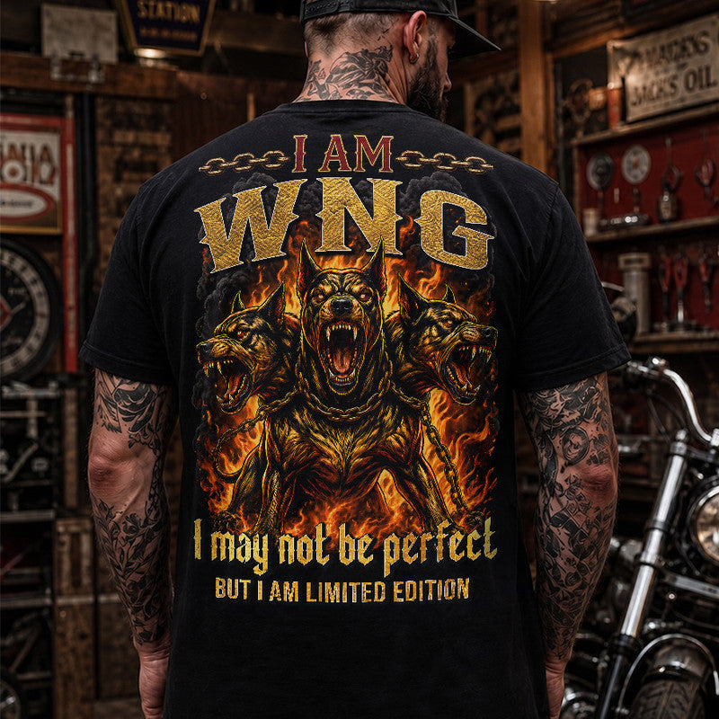 WNG MP88-F2-168–Personalized Bold Quote Apparel “I Am NAME I May Not Be Perfect But I Am Limited Edition