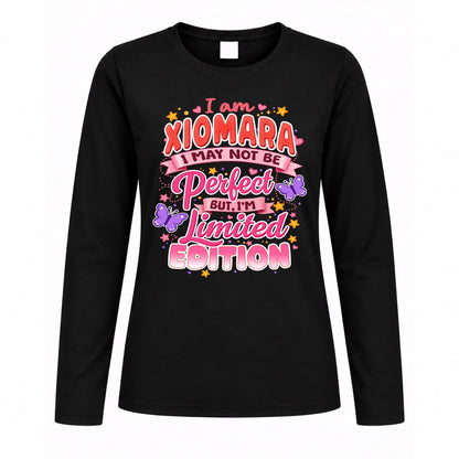 XIOMARA TT42 Personalized Shirt – I May Not Be Perfect, But I’m Limited Edition