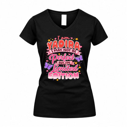 YADIRA TT42 Personalized Shirt – I May Not Be Perfect, But I’m Limited Edition