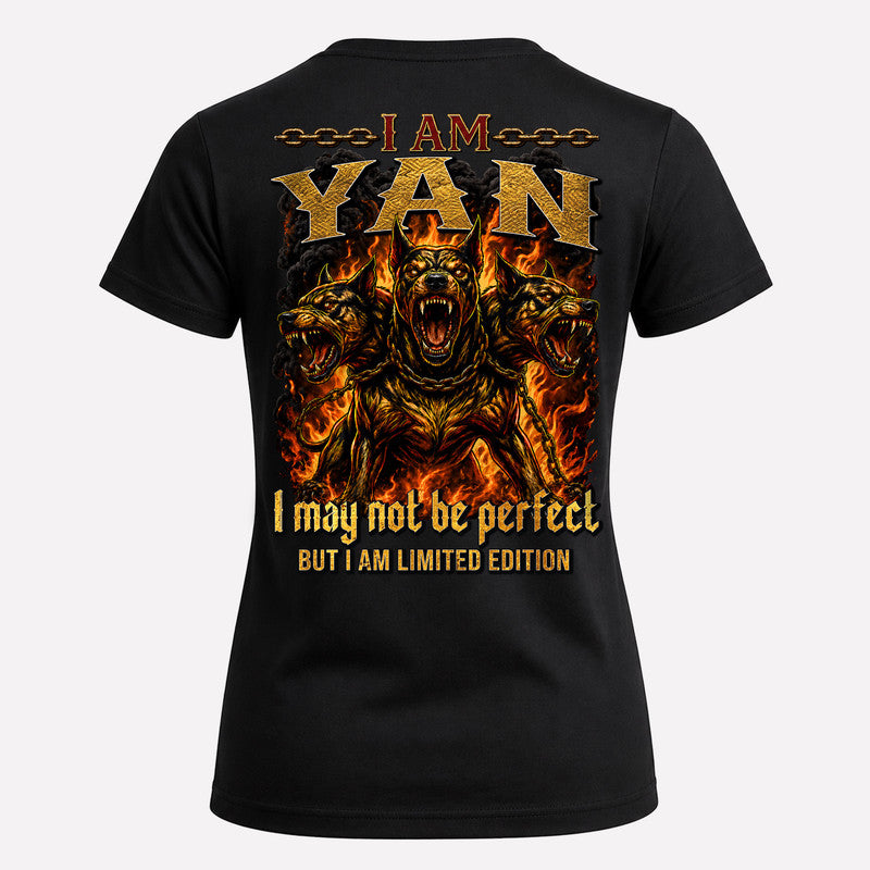 YAN MP88-F2-168–Personalized Bold Quote Apparel “I Am NAME I May Not Be Perfect But I Am Limited Edition