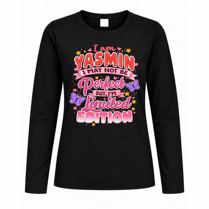 YASMIN TT42 Personalized Shirt – I May Not Be Perfect, But I’m Limited Edition