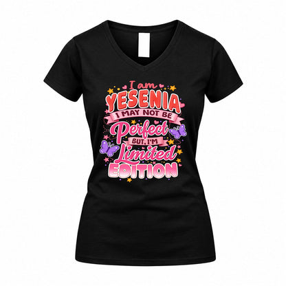 YESENIA TT42 Personalized Shirt – I May Not Be Perfect, But I’m Limited Edition