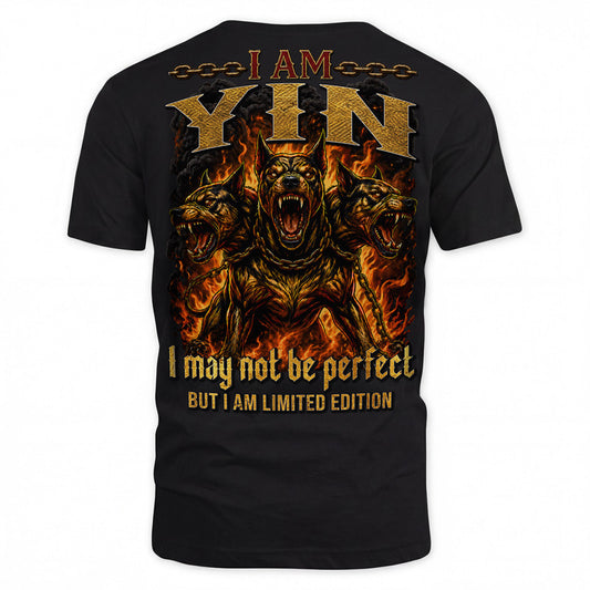 YIN MP88-F2-168–Personalized Bold Quote Apparel “I Am NAME I May Not Be Perfect But I Am Limited Edition