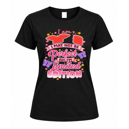 YI TT42 Personalized Shirt – I May Not Be Perfect, But I’m Limited Edition