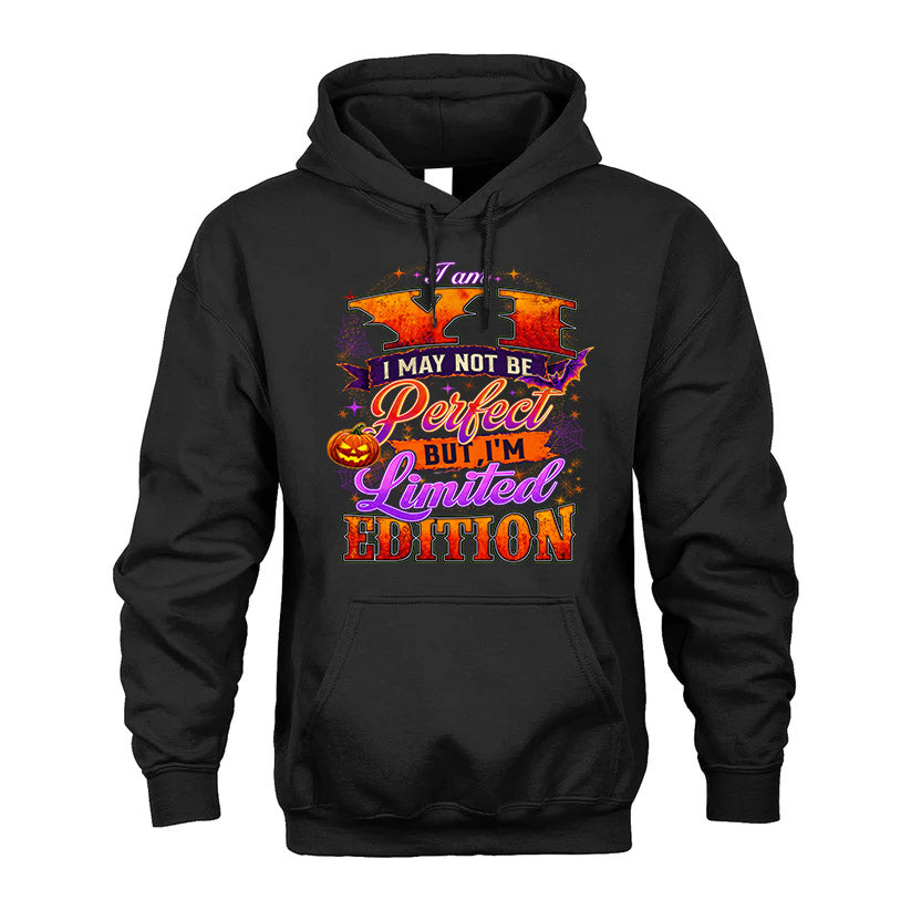 YI TT40 Personalized Shirt – I May Not Be Perfect, But I’m Limited Edition