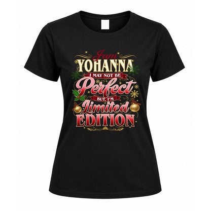 YOHANNA KTT-TT43 Personalized Funny Quote Apparel