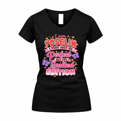 YOSELIN TT42 Personalized Shirt – I May Not Be Perfect, But I’m Limited Edition