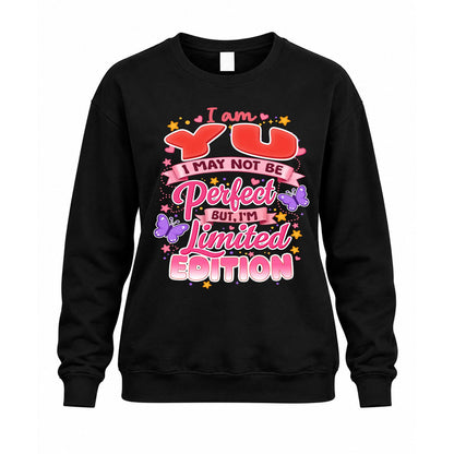 YU TT42 Personalized Shirt – I May Not Be Perfect, But I’m Limited Edition
