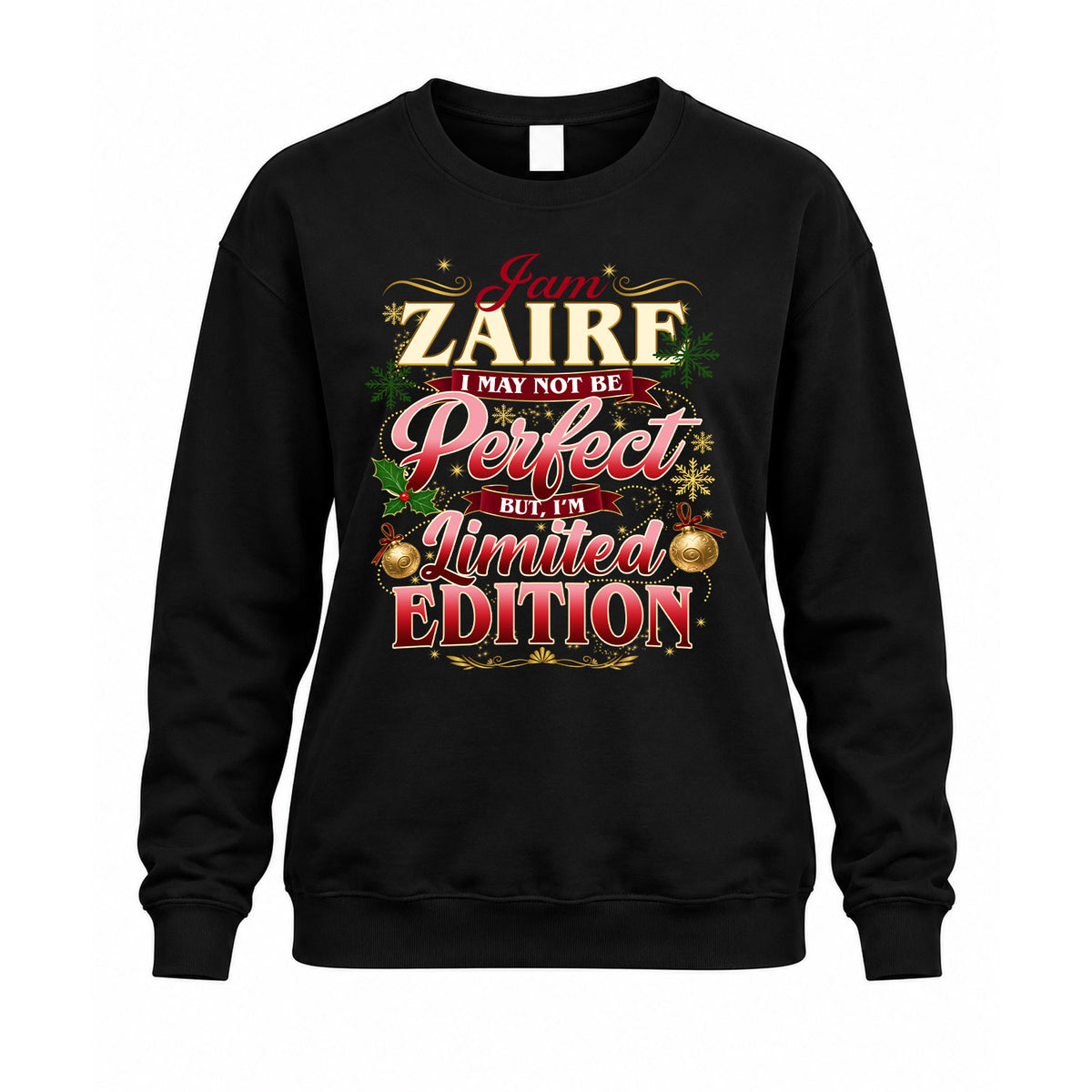 ZAIRE KTT-TT43 Personalized Funny Quote Apparel
