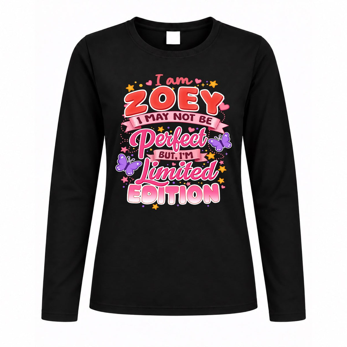 ZOEY TT42 Personalized Shirt – I May Not Be Perfect, But I’m Limited Edition