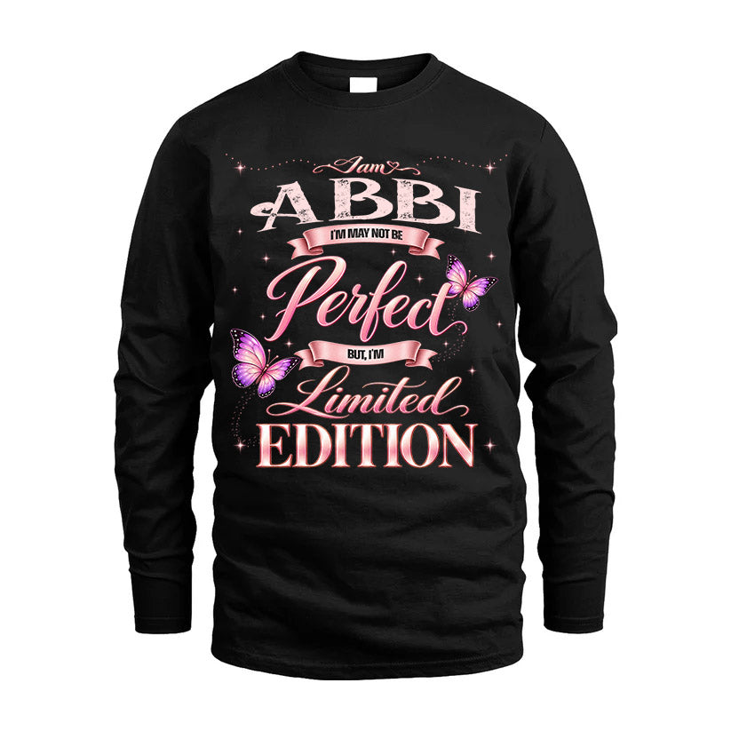 ABBI TT39 Personalized Shirt – I May Not Be Perfect, But I’m Limited Edition