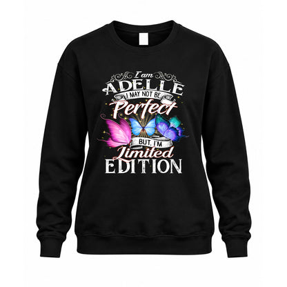 ADELLE TT41 Personalized Shirt – I May Not Be Perfect, But I’m Limited Edition