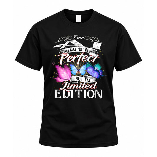 AI TT41 Personalized Shirt – I May Not Be Perfect, But I’m Limited Edition
