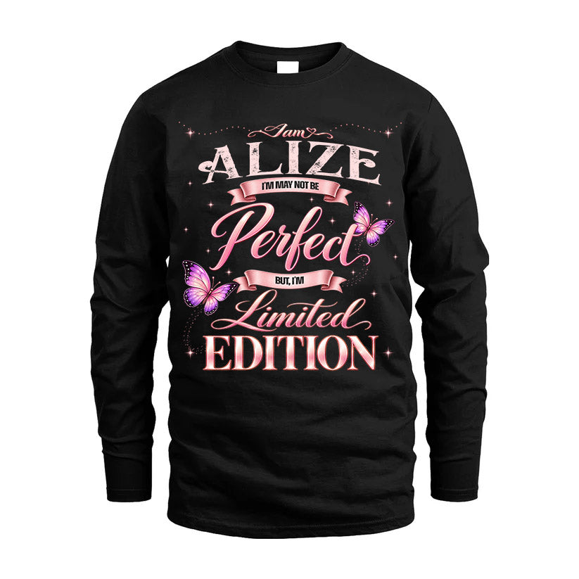 ALIZE TT39 Personalized Shirt – I May Not Be Perfect, But I’m Limited Edition