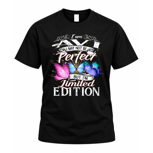 AVI TT41 Personalized Shirt – I May Not Be Perfect, But I’m Limited Edition