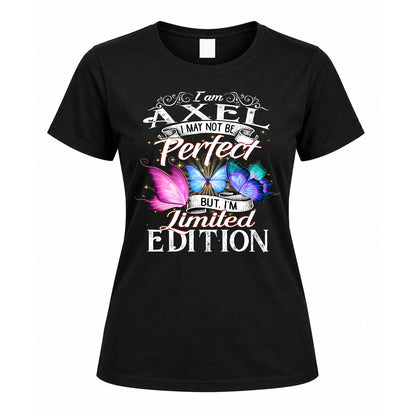 AXEL TT41 Personalized Shirt – I May Not Be Perfect, But I’m Limited Edition