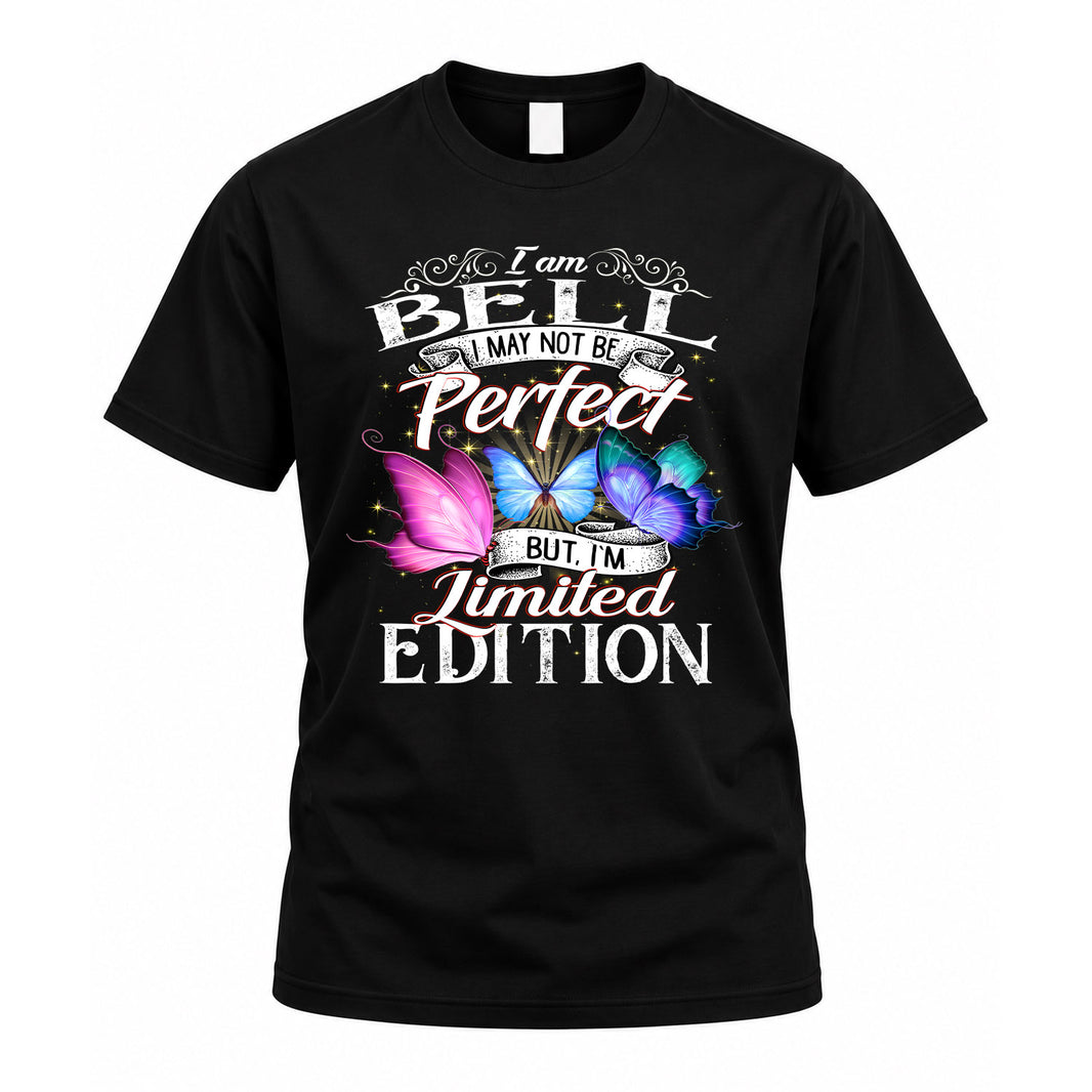 BELL TT41 Personalized Shirt – I May Not Be Perfect, But I’m Limited Edition