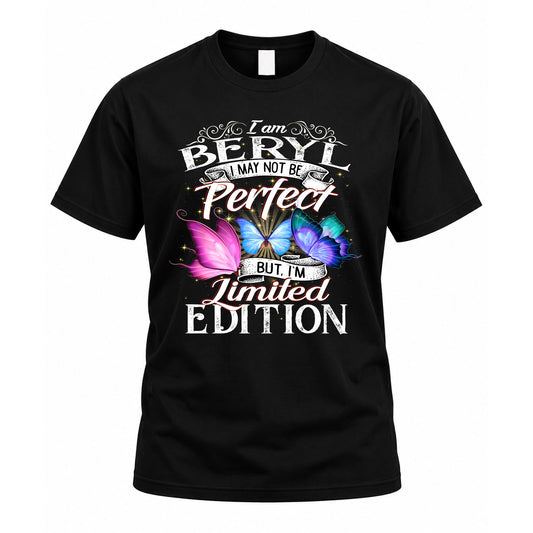 BERYL TT41 Personalized Shirt – I May Not Be Perfect, But I’m Limited Edition