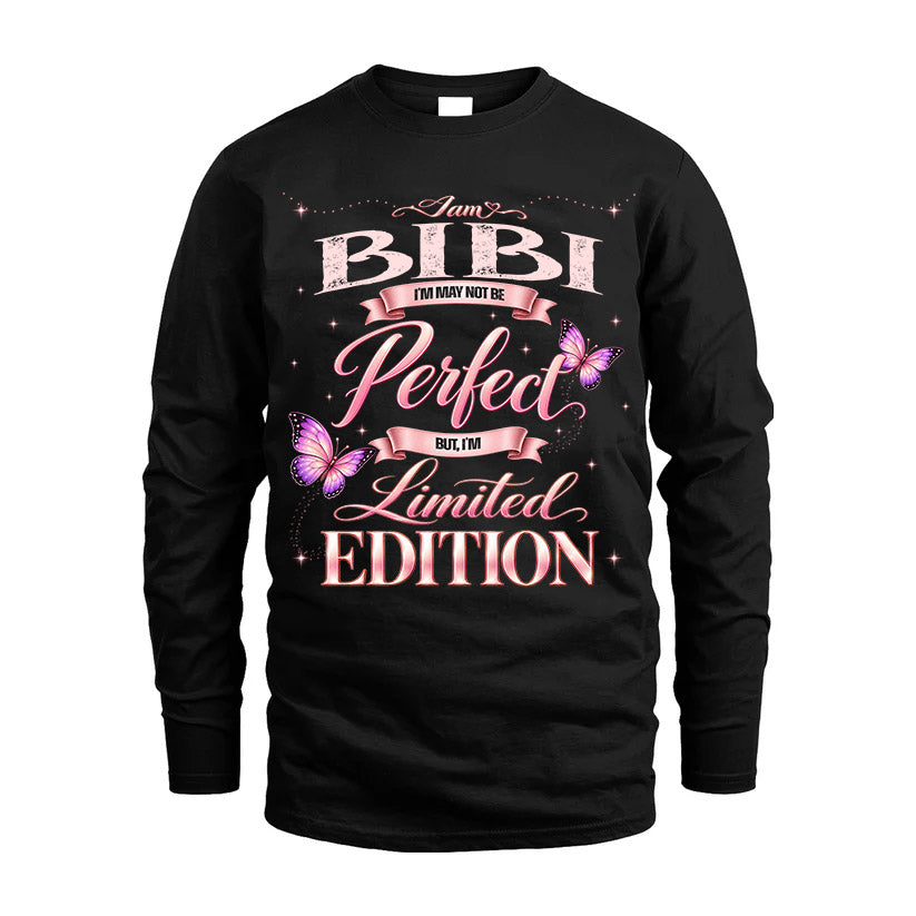 BIBI TT39 Personalized Shirt – I May Not Be Perfect, But I’m Limited Edition