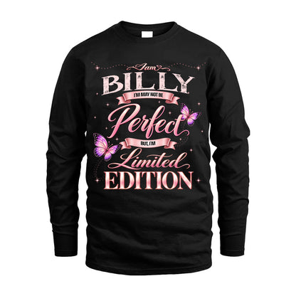 BILLY TT39 Personalized Shirt – I May Not Be Perfect, But I’m Limited Edition