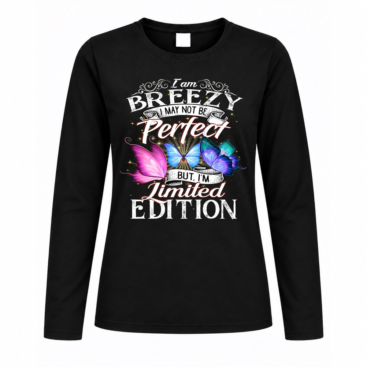 BREEZY TT41 Personalized Shirt – I May Not Be Perfect, But I’m Limited Edition