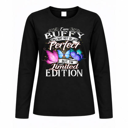 BUFFY TT41 Personalized Shirt – I May Not Be Perfect, But I’m Limited Edition