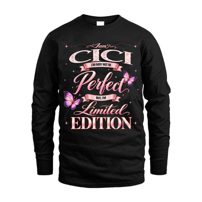 CICI TT39 Personalized Shirt – I May Not Be Perfect, But I’m Limited Edition