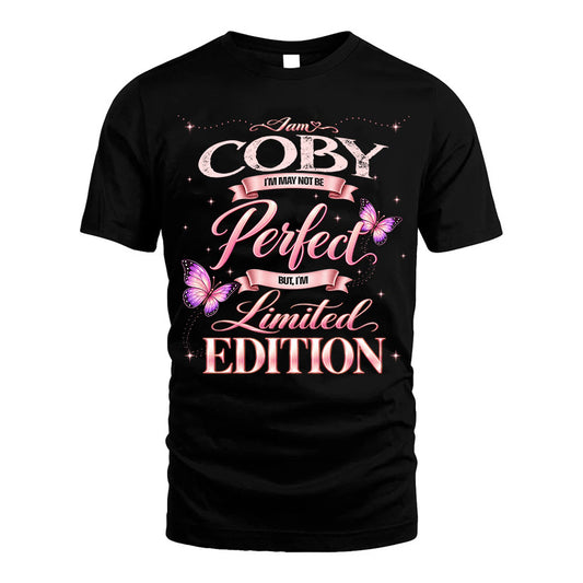COBY TT39 Personalized Shirt – I May Not Be Perfect, But I’m Limited Edition