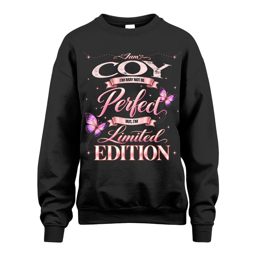 COY TT39 Personalized Shirt – I May Not Be Perfect, But I’m Limited Edition