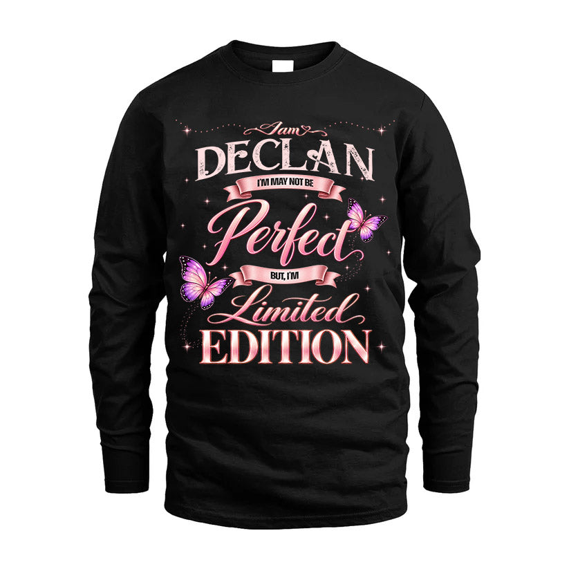 DECLAN TT39 Personalized Shirt – I May Not Be Perfect, But I’m Limited Edition