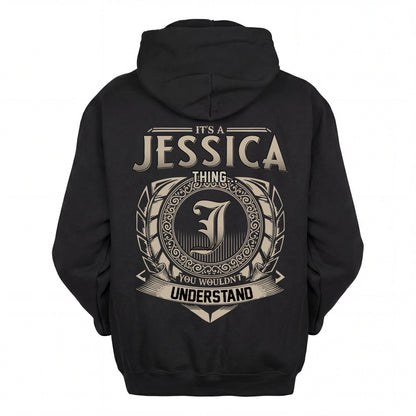 JESSICA HH88-K2–Personalized Name Quote Apparel “It’s an NAME Thing You Wouldn’t Understand”