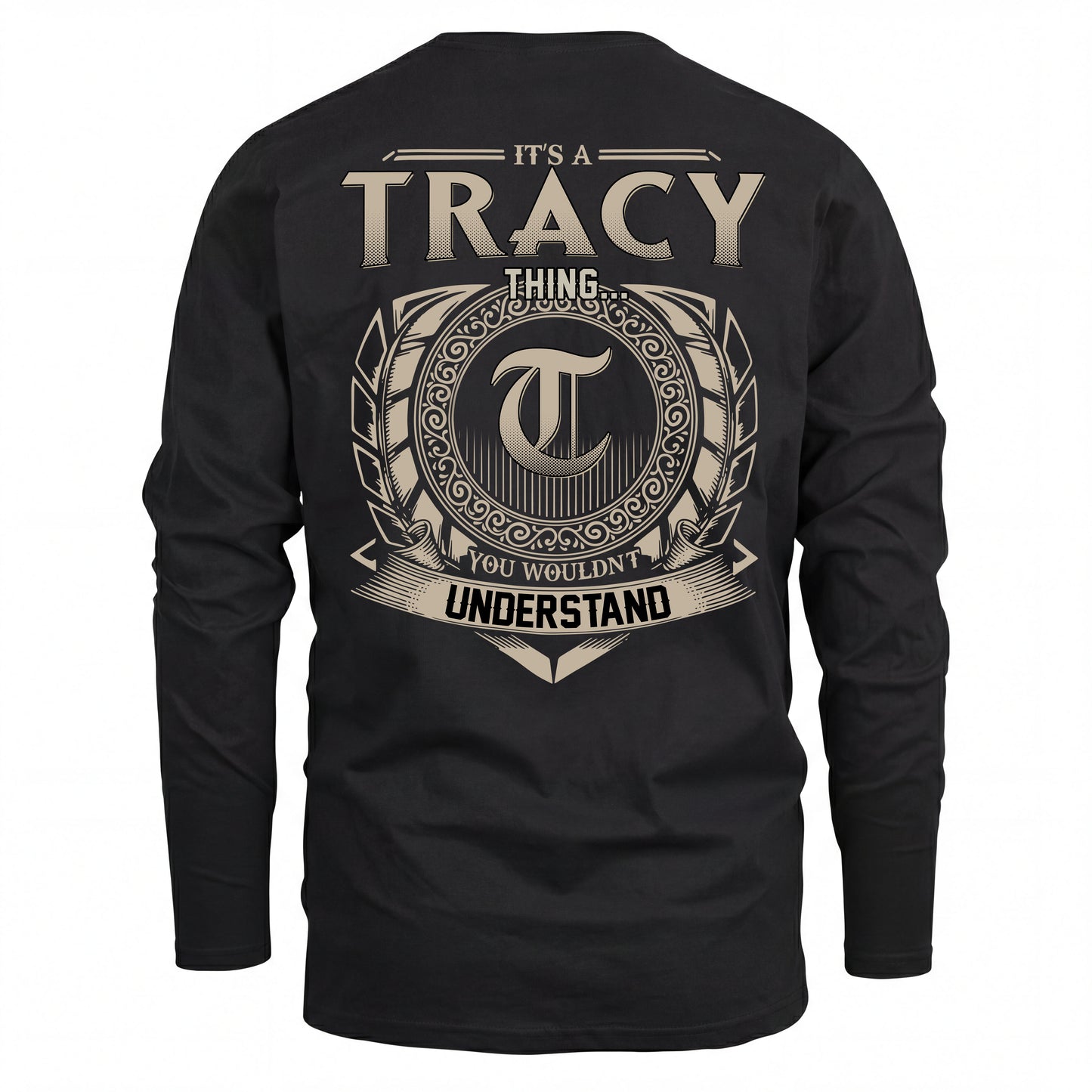 TRACY HH88-K2–Personalized Name Quote Apparel “It’s an NAME Thing You Wouldn’t Understand”