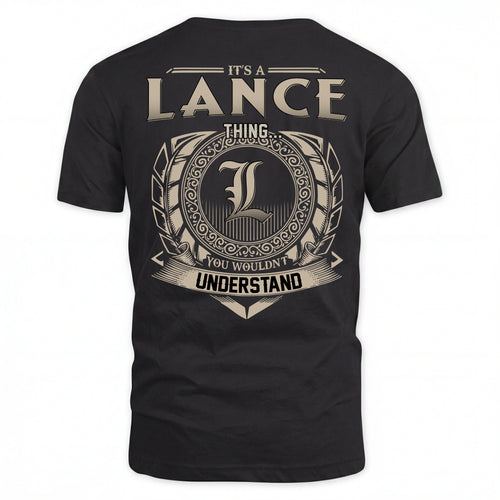 LANCE HH88-K2–Personalized Name Quote Apparel “It’s an NAME Thing You Wouldn’t Understand”