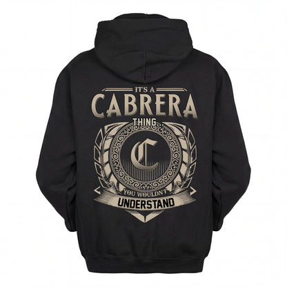 CABRERA HH88-K2–Personalized Name Quote Apparel “It’s an NAME Thing You Wouldn’t Understand”