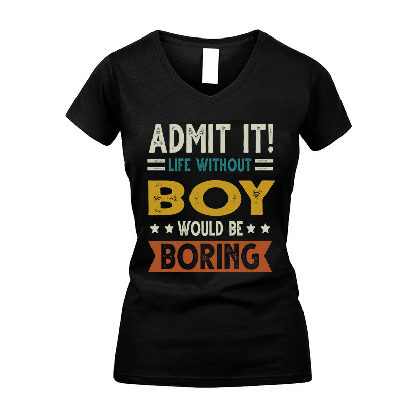 BOY HH88-K2–Personalized Funny Quote Apparel “Life Without NAME Would Be Boring”