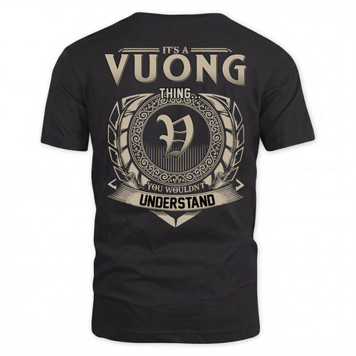 VUONG HH88-K2–Personalized Name Quote Apparel “It’s an NAME Thing You Wouldn’t Understand”